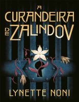 A curandeira de Zalindov - Lynette Noni.epub